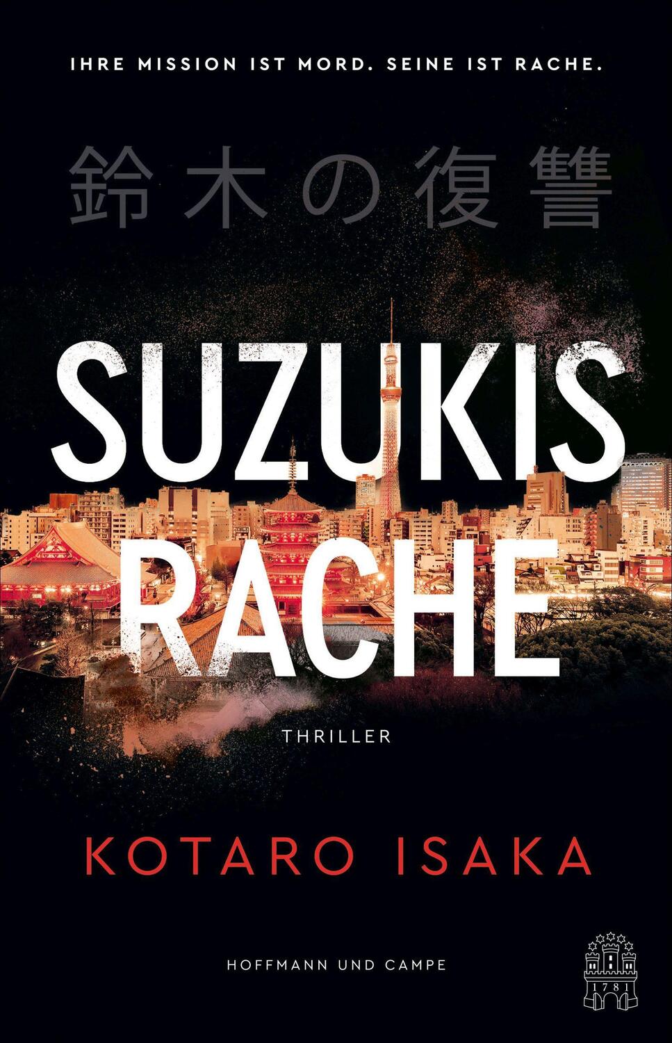 Cover: 9783455015867 | Suzukis Rache | Kotaro Isaka | Buch | 304 S. | Deutsch | 2023