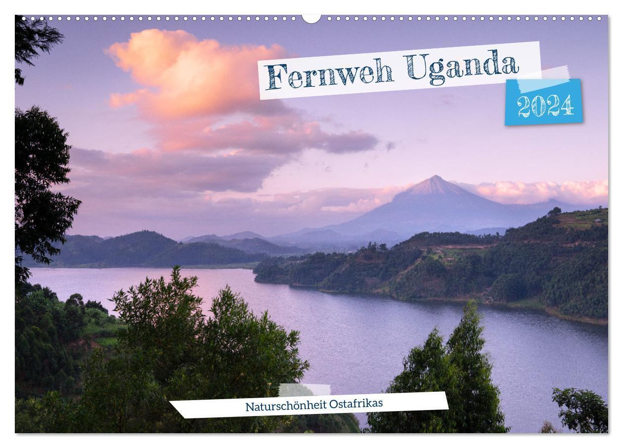 Cover: 9783675657434 | Fernweh Uganda - Naturschönheit Ostafrikas (Wandkalender 2024 DIN...