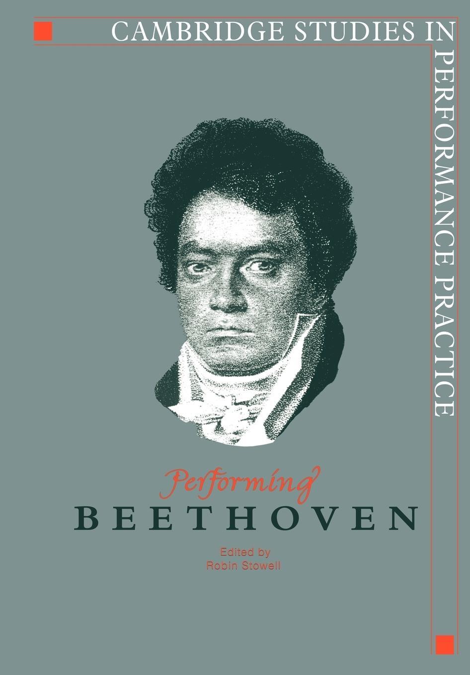 Cover: 9780521023740 | Performing Beethoven | Robin Stowell | Taschenbuch | Paperback | 2005