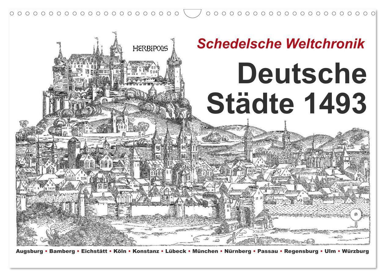 Cover: 9783383090035 | Schedelsche Weltchronik Deutsche Städte 1493 (Wandkalender 2024 DIN...