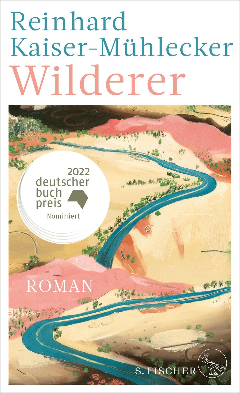 Cover: 9783103971040 | Wilderer | Roman Ausgezeichnet mit dem Bayerischen Buchpreis 2022