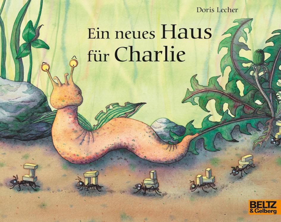 Cover: 9783407761255 | Ein neues Haus für Charlie | Vierfarbiges Bilderbuch | Doris Lecher