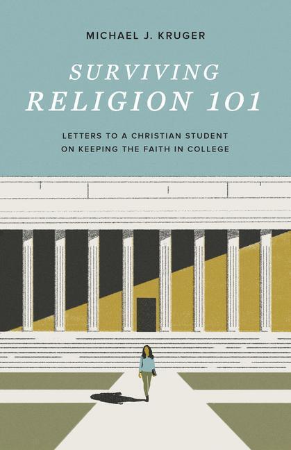 Cover: 9781433572074 | Surviving Religion 101 | Michael J. Kruger | Taschenbuch | Englisch