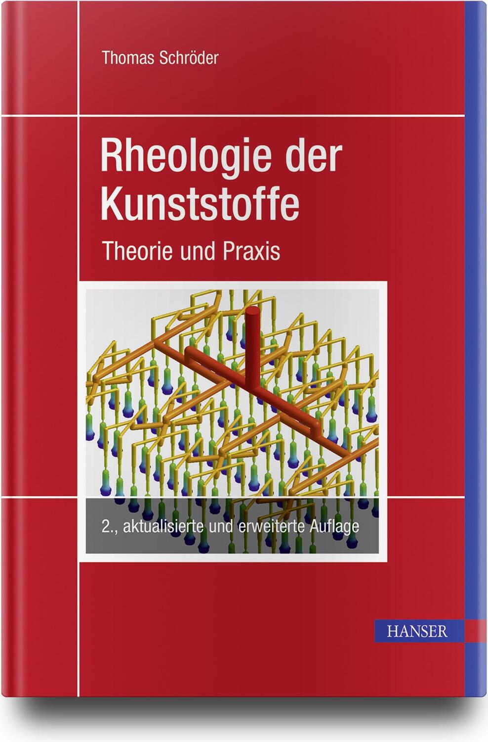 Cover: 9783446461512 | Rheologie der Kunststoffe | Theorie und Praxis | Thomas Schröder