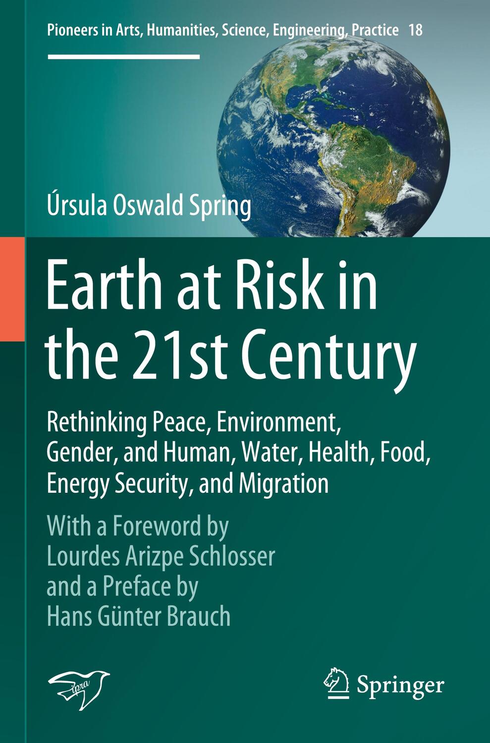 Cover: 9783030385712 | Earth at Risk in the 21st Century: Rethinking Peace, Environment,...
