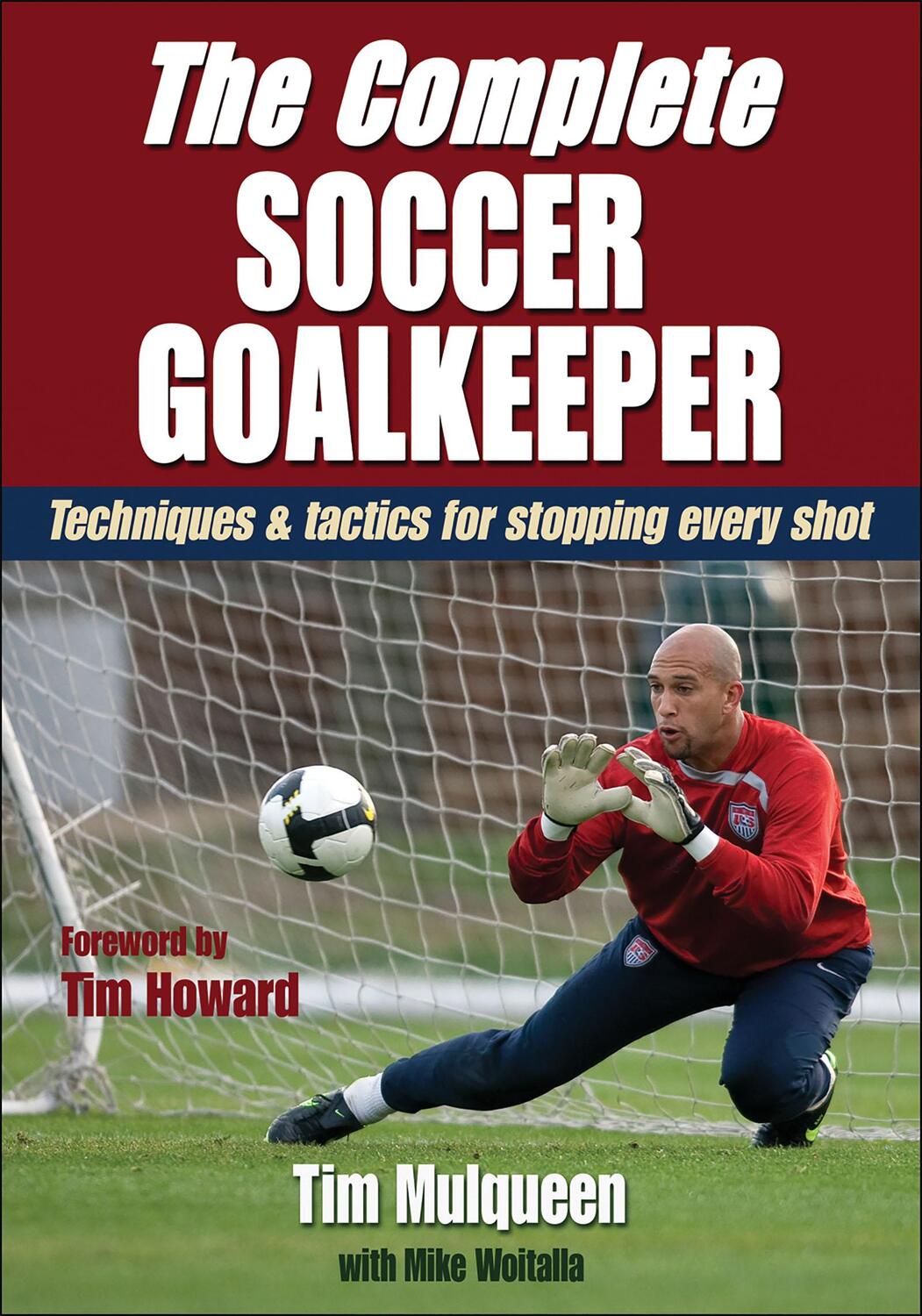 Cover: 9780736084352 | The Complete Soccer Goalkeeper | Michael Woitalla (u. a.) | Buch