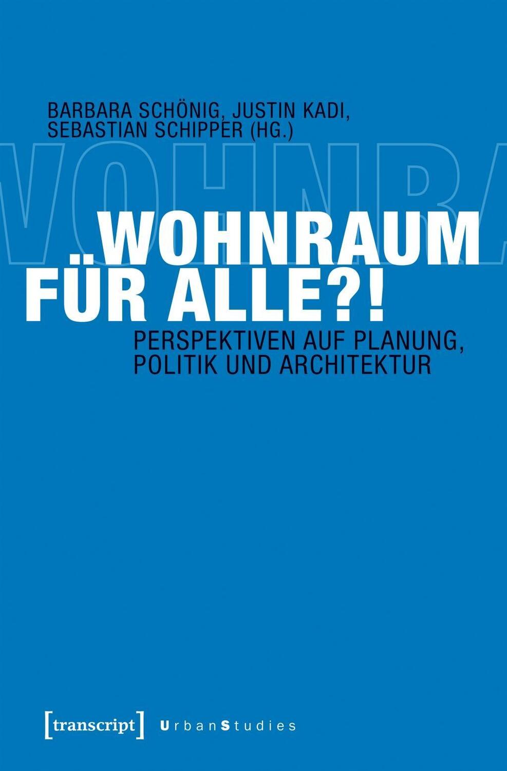 Cover: 9783837637298 | Wohnraum für alle?! | Taschenbuch | 358 S. | Deutsch | 2017
