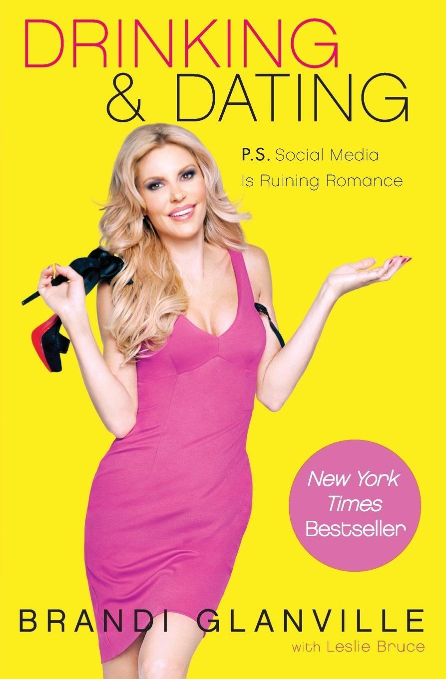 Cover: 9780062297167 | Drinking and Dating | Brandi Glanville | Taschenbuch | Paperback