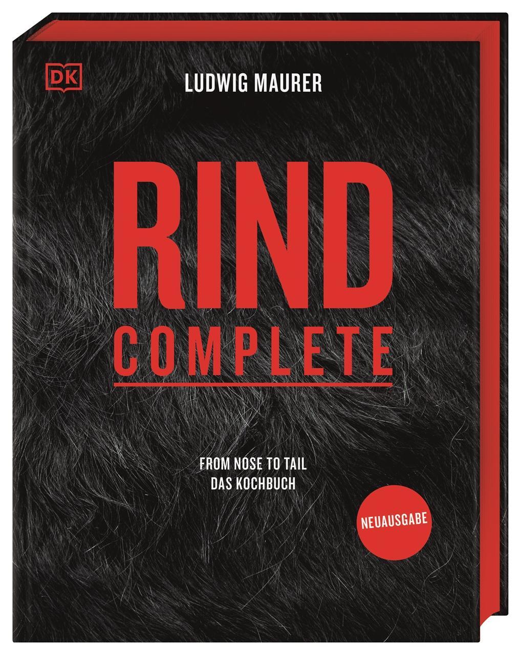 Cover: 9783831042807 | Rind Complete | From nose to tail - Das Kochbuch | Ludwig Maurer