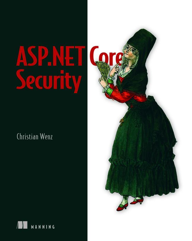 Cover: 9781633439986 | ASP.NET Core Security | Christian Wenz | Taschenbuch | Englisch | 2022