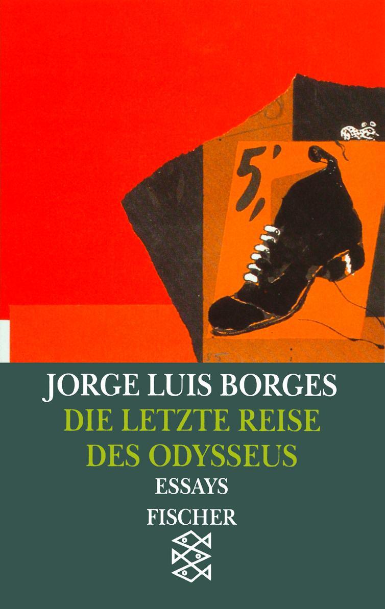 Cover: 9783596105922 | Die letzte Reise des Odysseus | Jorge Luis Borges | Taschenbuch | 1992