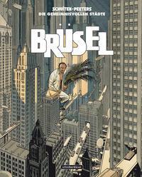 Cover: 9783941239791 | Brüsel | François Schuiten (u. a.) | Taschenbuch | Deutsch | 2012