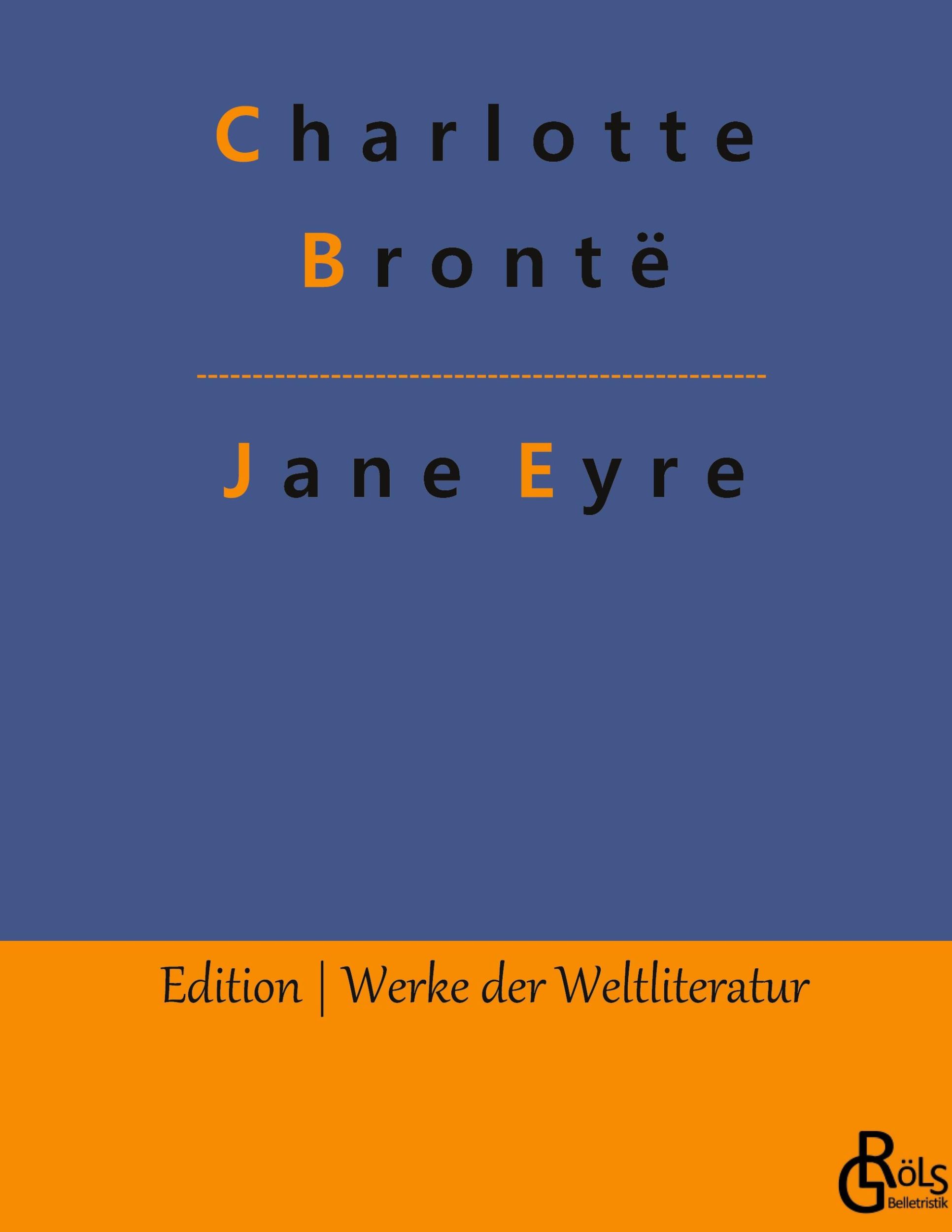 Cover: 9783966375146 | Jane Eyre | Jane Eyre, die Waise von Lowood | Charlotte Brontë | Buch