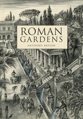 Cover: 9781445690308 | Roman Gardens | Anthony Beeson | Taschenbuch | Kartoniert / Broschiert