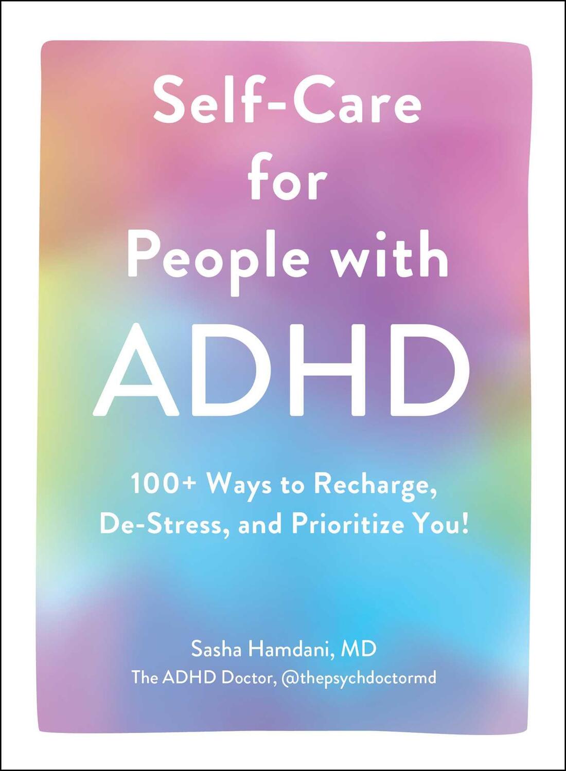 Bild: 9781507219430 | Self-Care for People with ADHD | Sasha Hamdani | Buch | Englisch