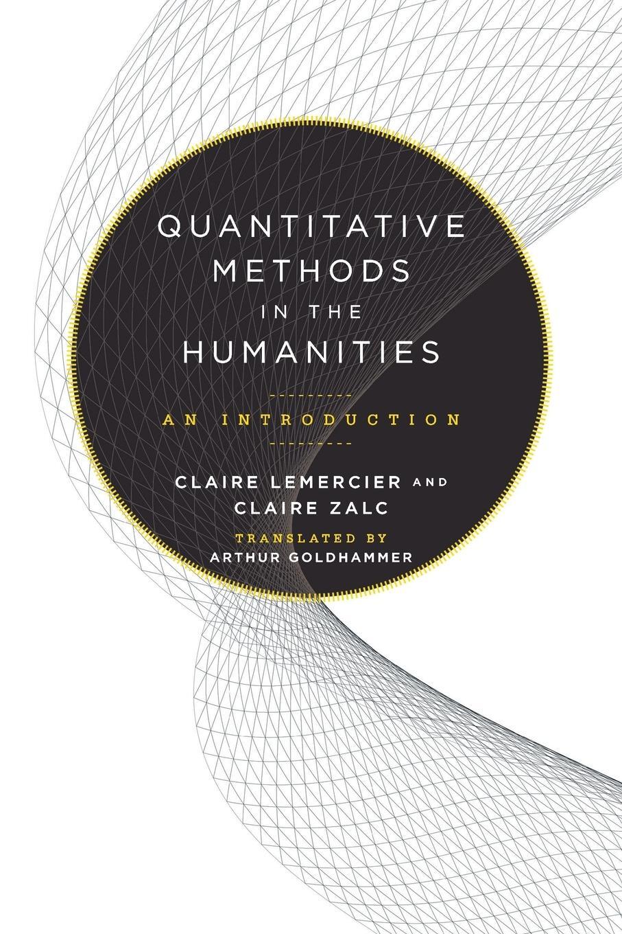 Cover: 9780813942698 | Quantitative Methods in the Humanities | An Introduction | Claire Zalc