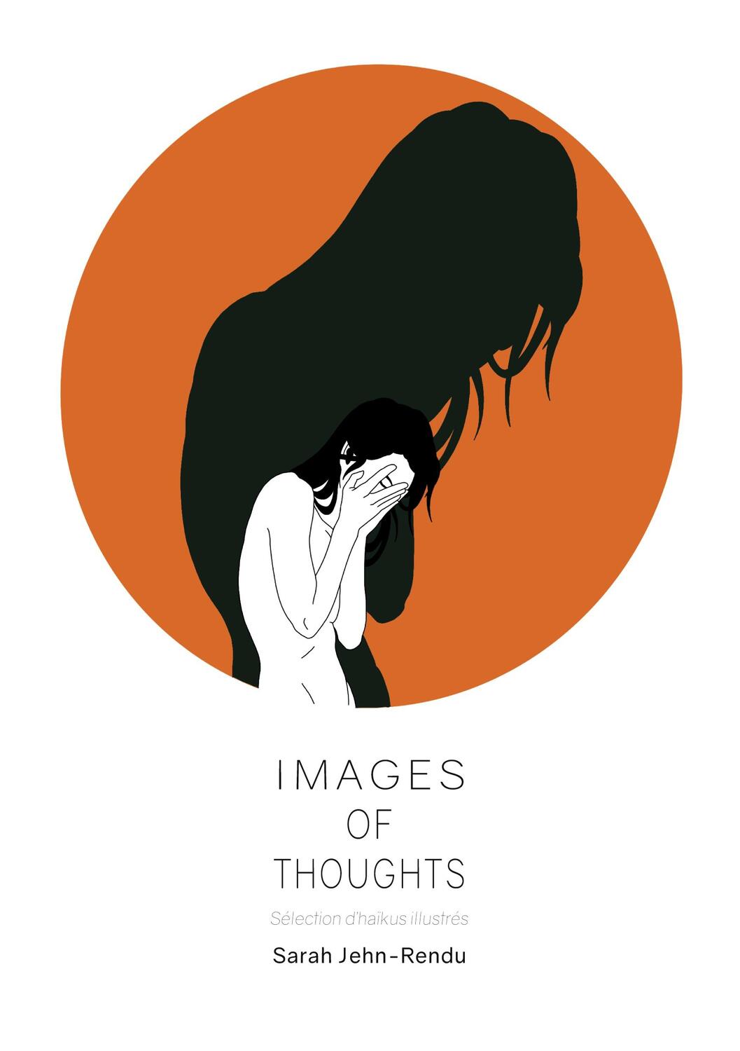 Cover: 9782322190980 | Images of Thoughts | Sélection d'haïkus illustrés | Sarah Jehn-Rendu