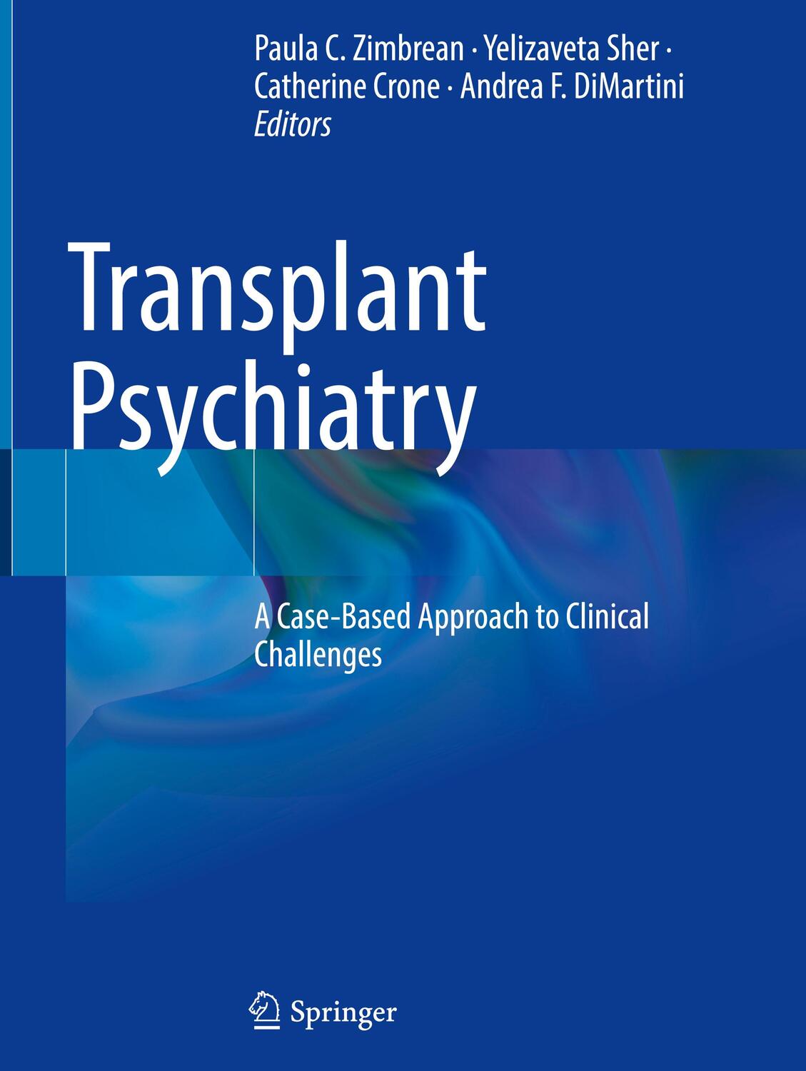 Cover: 9783031150517 | Transplant Psychiatry | A Case-Based Approach to Clinical Challenges