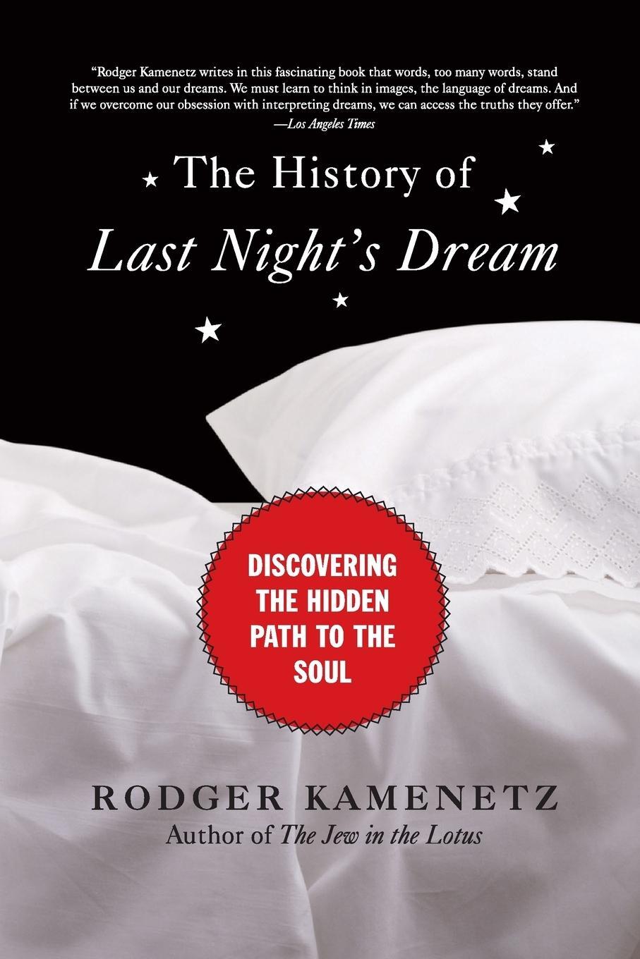 Cover: 9780061237942 | History of Last Night's Dream, The | Rodger Kamenetz | Taschenbuch