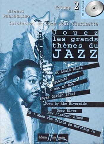 Cover: 9790230968546 | Jouez les grands themes du jazz vol.2 (+cd): pour clarinette | Lemoine