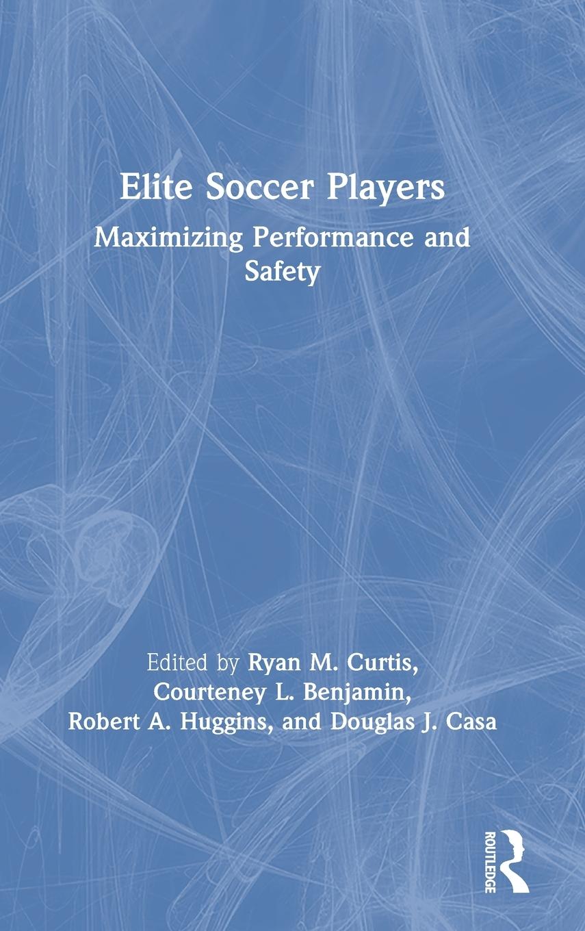 Cover: 9781138610798 | Elite Soccer Players | Maximizing Performance and Safety | Buch | 2019