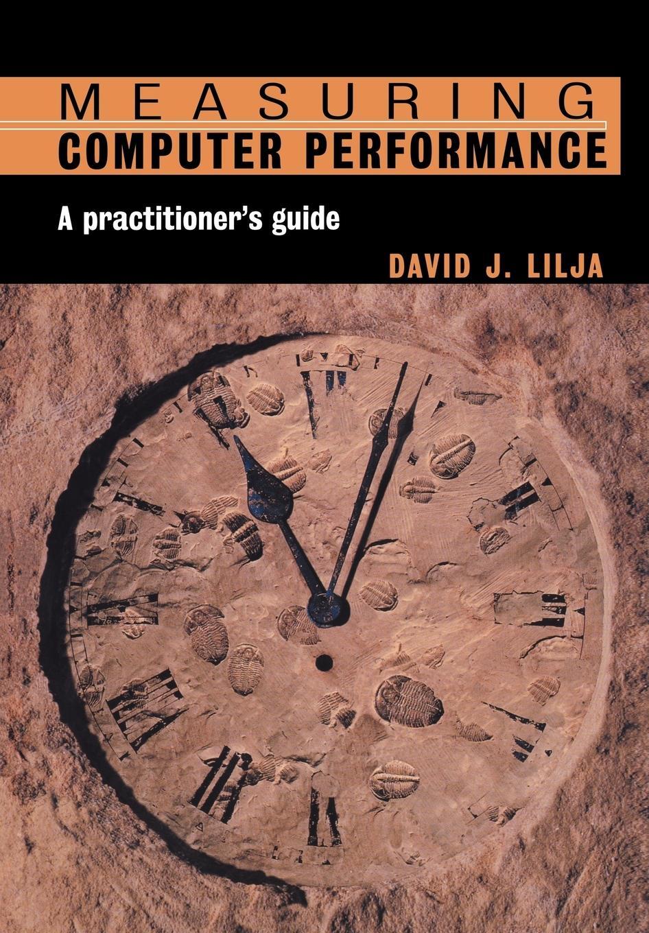 Cover: 9780521646703 | Measuring Computer Performance | A Practitioner's Guide | Taschenbuch