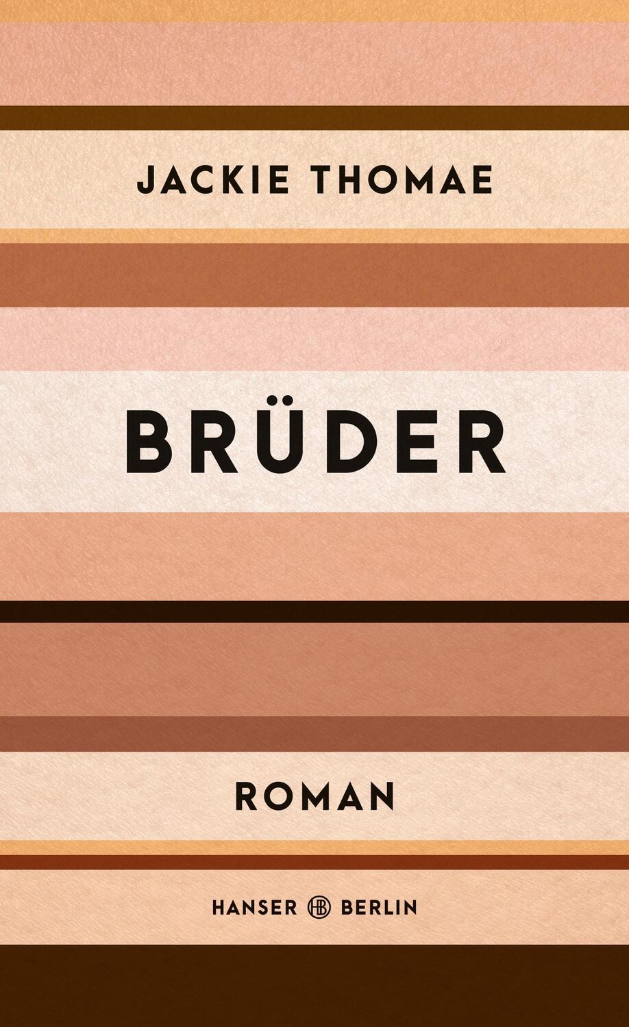 Cover: 9783446264151 | Brüder | Roman | Jackie Thomae | Buch | Lesebändchen | Deutsch | 2019