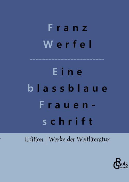 Cover: 9783988286536 | Eine blassblaue Frauenschrift | Franz Werfel | Buch | 112 S. | Deutsch