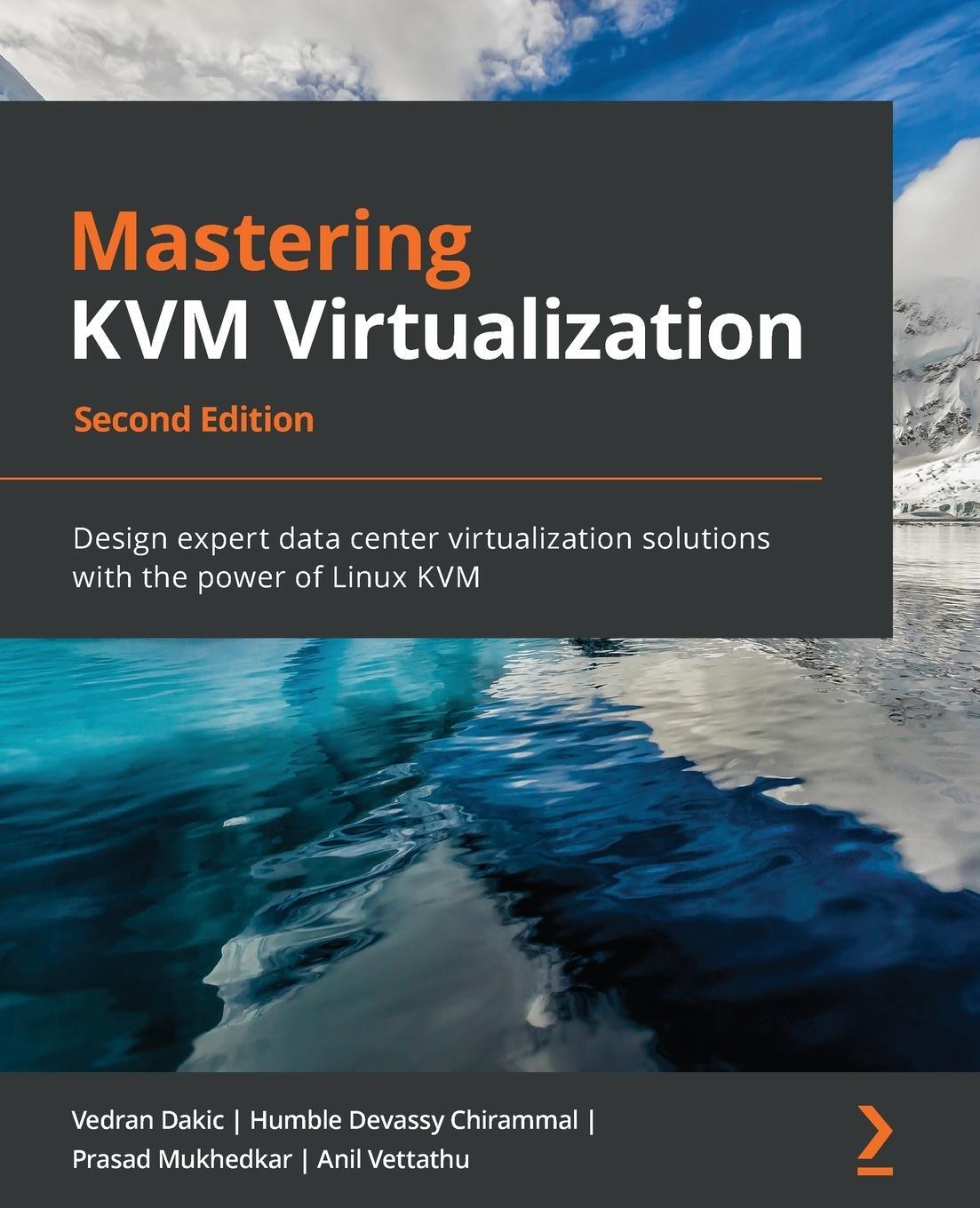 Cover: 9781838828714 | Mastering KVM Virtualization - Second Edition | Vedran Dakic (u. a.)