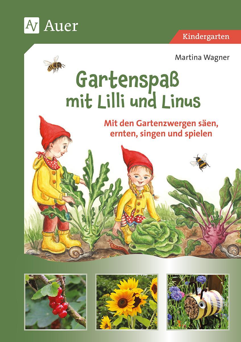 Cover: 9783403086437 | Gartenspaß mit Lilli und Linus | Martina Wagner | Taschenbuch | 2022