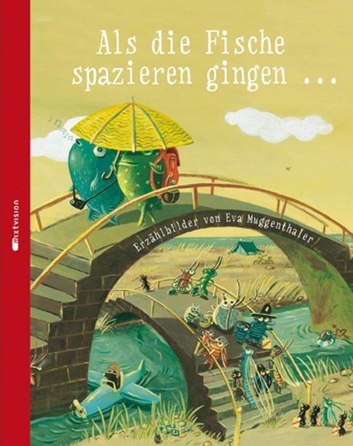 Cover: 9783939435242 | Als die Fische spazieren gingen ... | Buch | Erzählbilder | Deutsch
