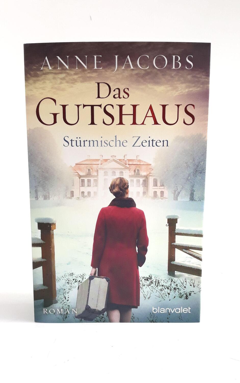 Bild: 9783734104886 | Das Gutshaus - Stürmische Zeiten | Roman | Anne Jacobs | Taschenbuch