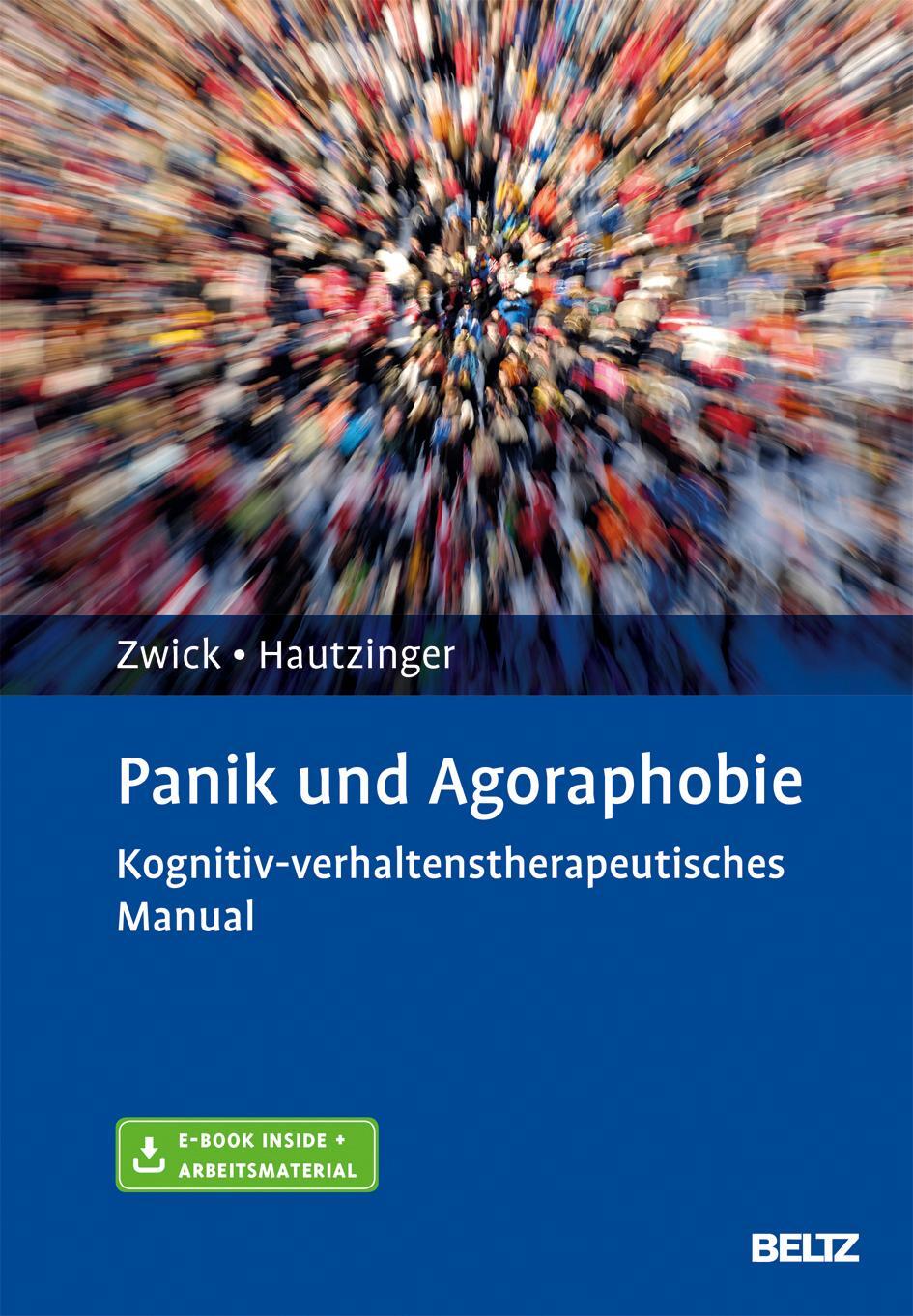 Cover: 9783621284073 | Panik und Agoraphobie | Julia Zwick (u. a.) | Bundle | 1 Buch | 2017