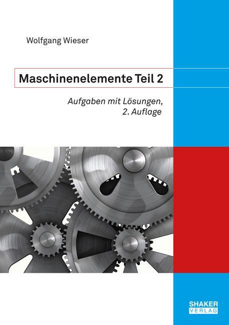 Cover: 9783844072082 | Maschinenelemente 2 | Wolfgang Wieser | Taschenbuch | Deutsch | 2020