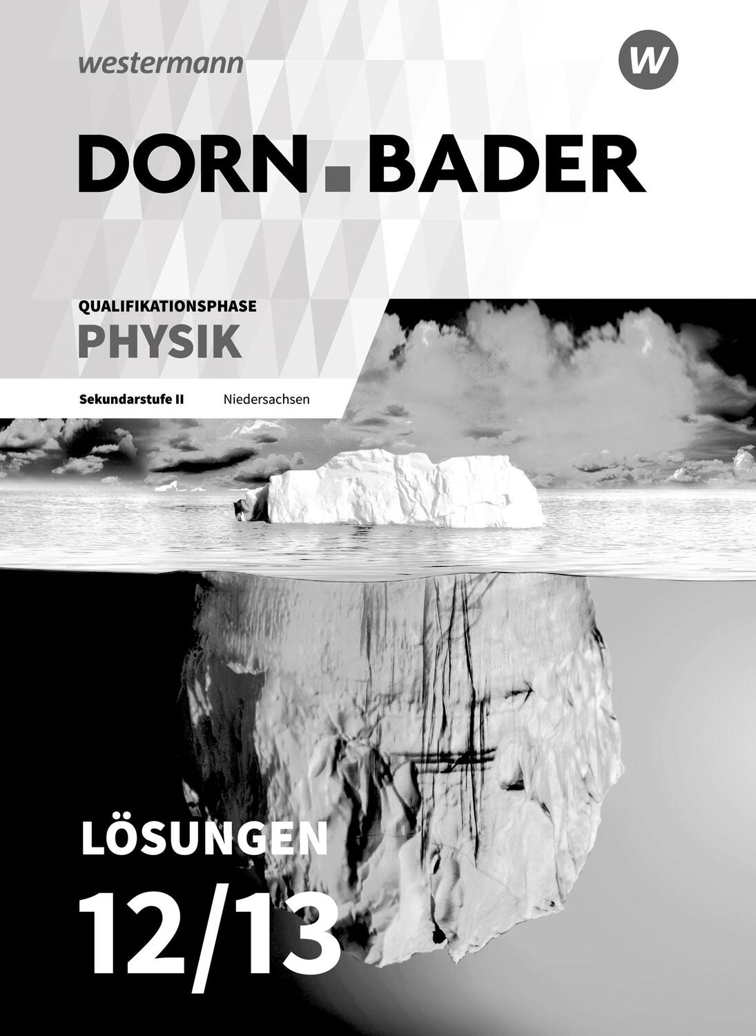 Cover: 9783141523386 | Dorn / Bader Physik SII. Lösungen. Qualifikationsphase. Niedersachsen