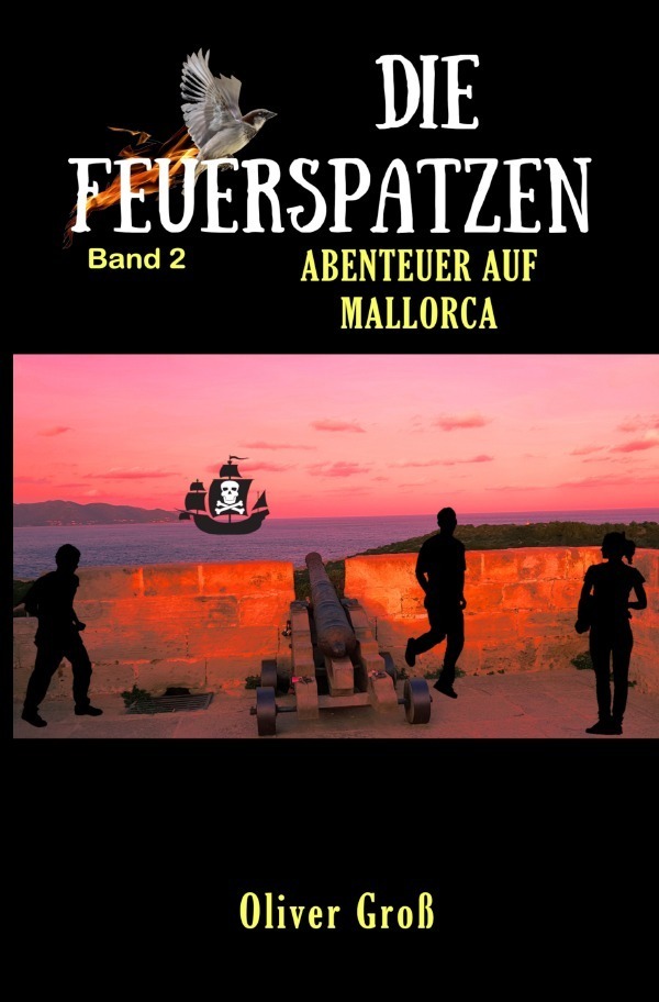 Cover: 9783753177755 | Die Feuerspatzen | Abenteuer auf Mallorca | Oliver Groß | Taschenbuch