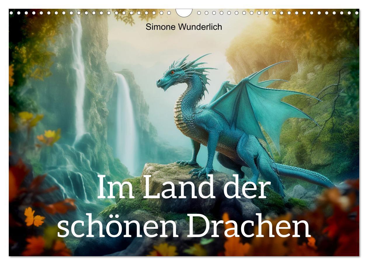 Cover: 9783383838224 | Im Land der schönen Drachen (Wandkalender 2025 DIN A3 quer),...