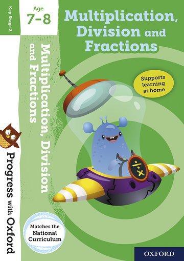 Cover: 9780192768261 | Progress with Oxford: Multiplication, Division and Fractions Age 7-8