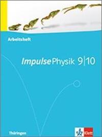 Cover: 9783127725452 | Impulse Physik - Ausgabe für Thüringen. Arbeitsheft 9./10. Klasse