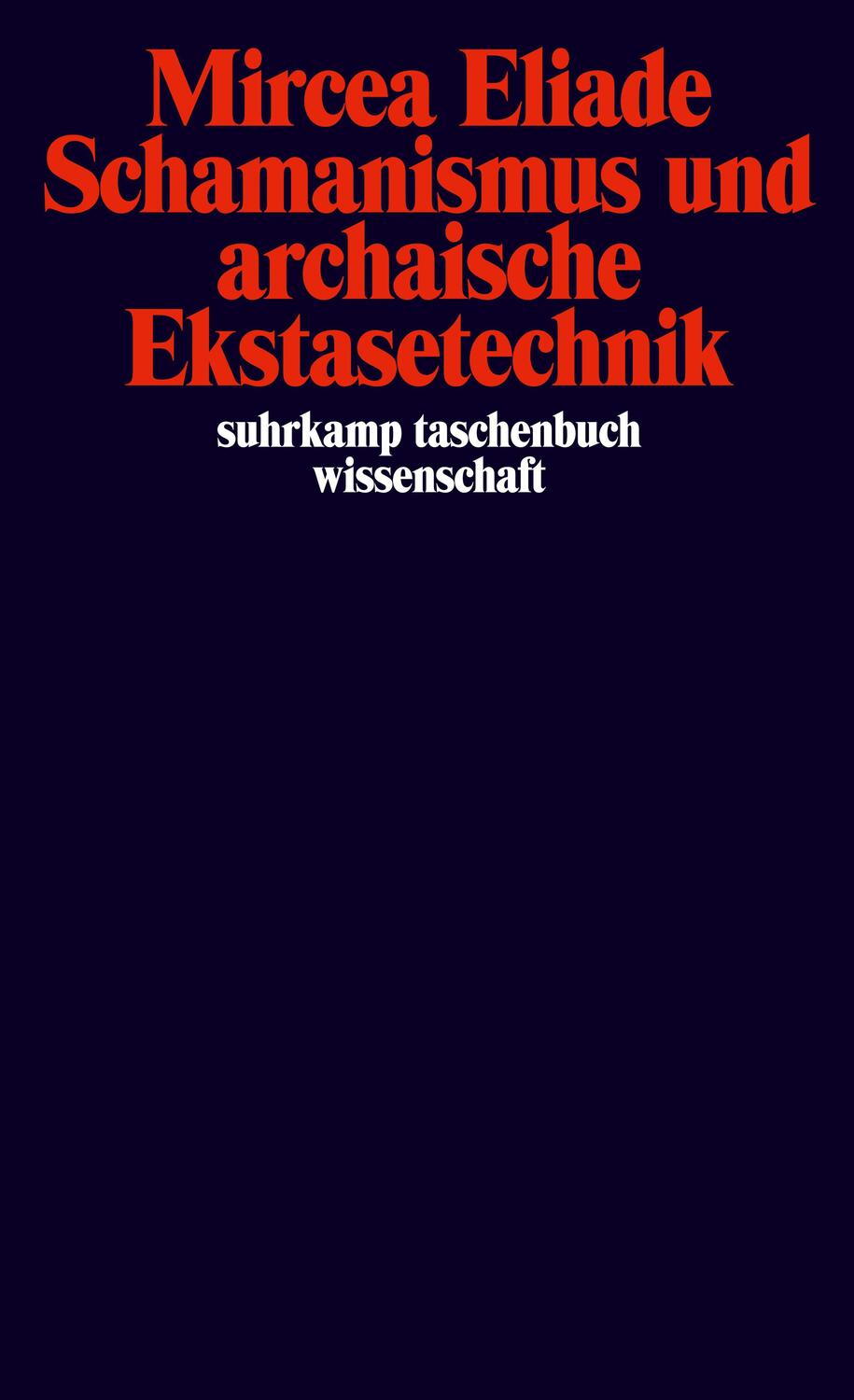 Cover: 9783518277263 | Schamanismus und archaische Ekstasetechnik | Mircea Eliade | Buch