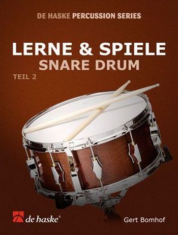 Cover: 9789043118750 | Lerne & Spiele Snare Drum, Teil 2 | De Haske Percussion Series