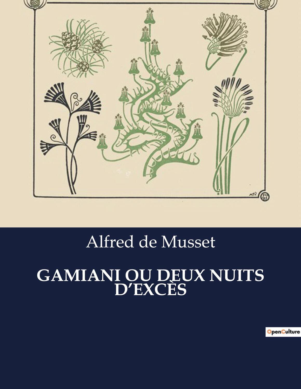 Cover: 9791041832231 | GAMIANI OU DEUX NUITS D¿EXCÈS | Alfred De Musset | Taschenbuch | 2023