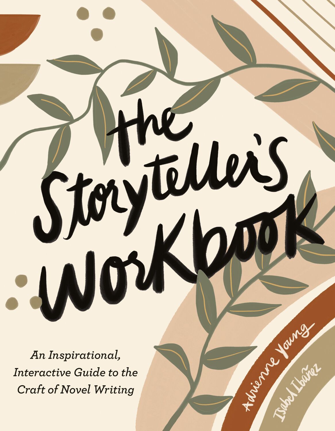 Cover: 9780593539439 | The Storyteller's Workbook: An Inspirational, Interactive Guide to...