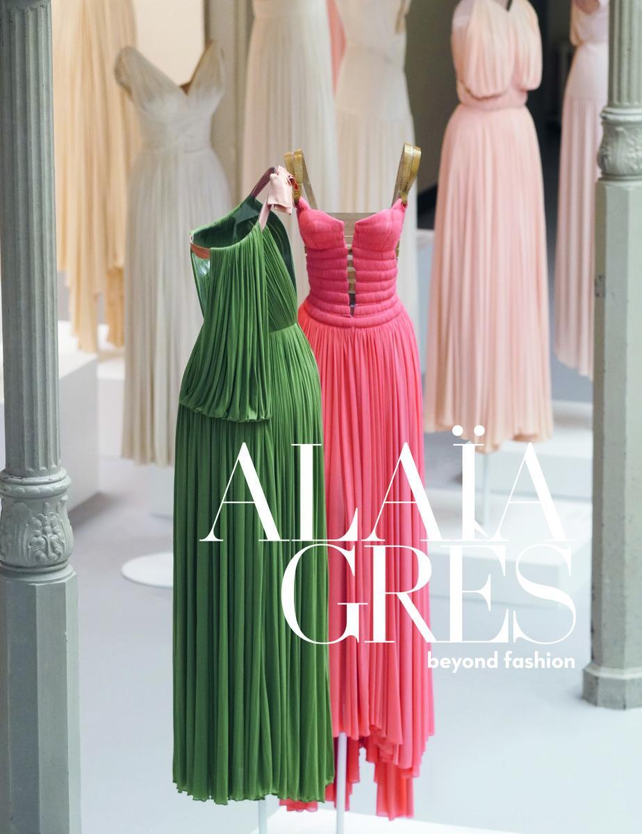 Cover: 9788862088213 | ALAÏA / GRÈS beyond fashion | Azzedine Alaia (u. a.) | Buch | Englisch