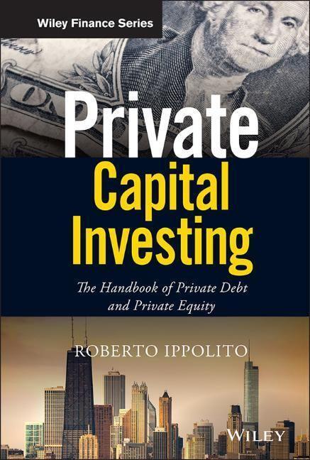 Cover: 9781119526162 | Private Capital Investing | Roberto Ippolito | Buch | Wiley Finance
