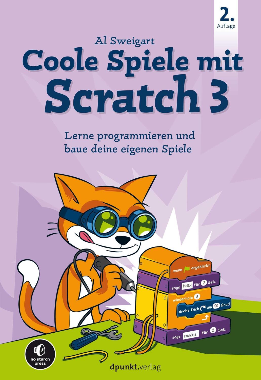 Cover: 9783864908590 | Coole Spiele mit Scratch 3 | Al Sweigart | Taschenbuch | Deutsch