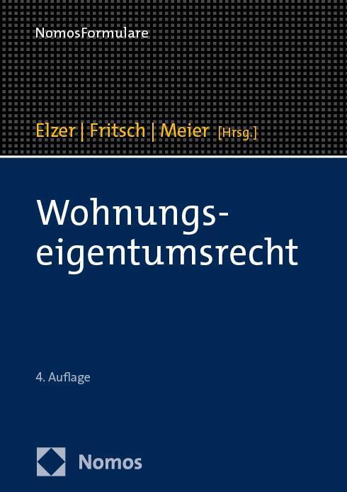 Cover: 9783848770694 | Wohnungseigentumsrecht | Oliver Elzer (u. a.) | Bundle | 1 Taschenbuch