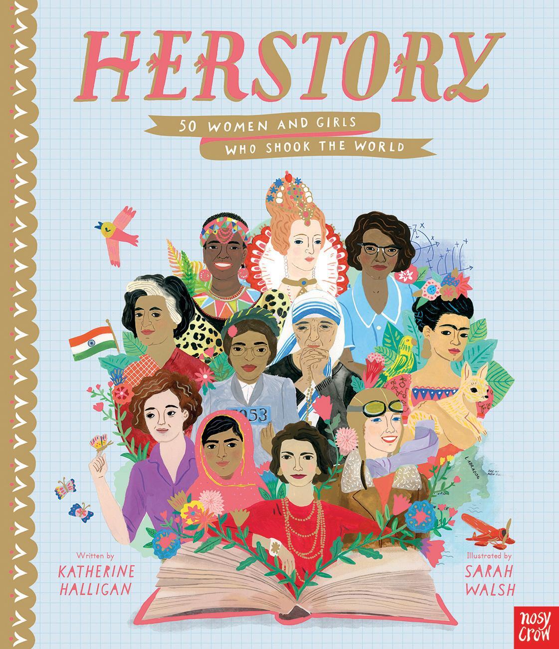 Cover: 9781788001380 | HerStory: 50 Women and Girls Who Shook the World | Katherine Halligan