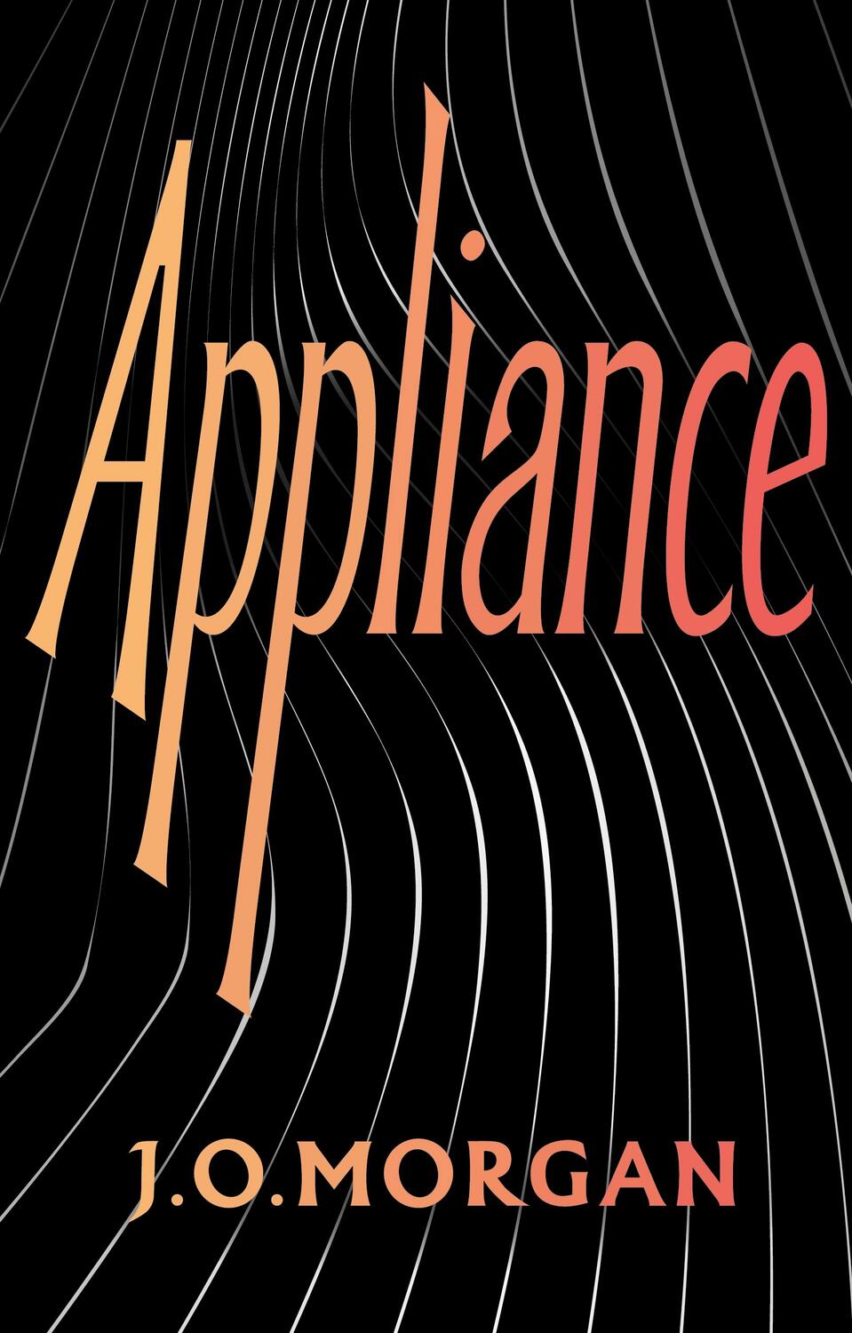 Cover: 9781787333888 | Appliance | J. O. Morgan | Buch | Englisch | 2022 | Vintage Publishing