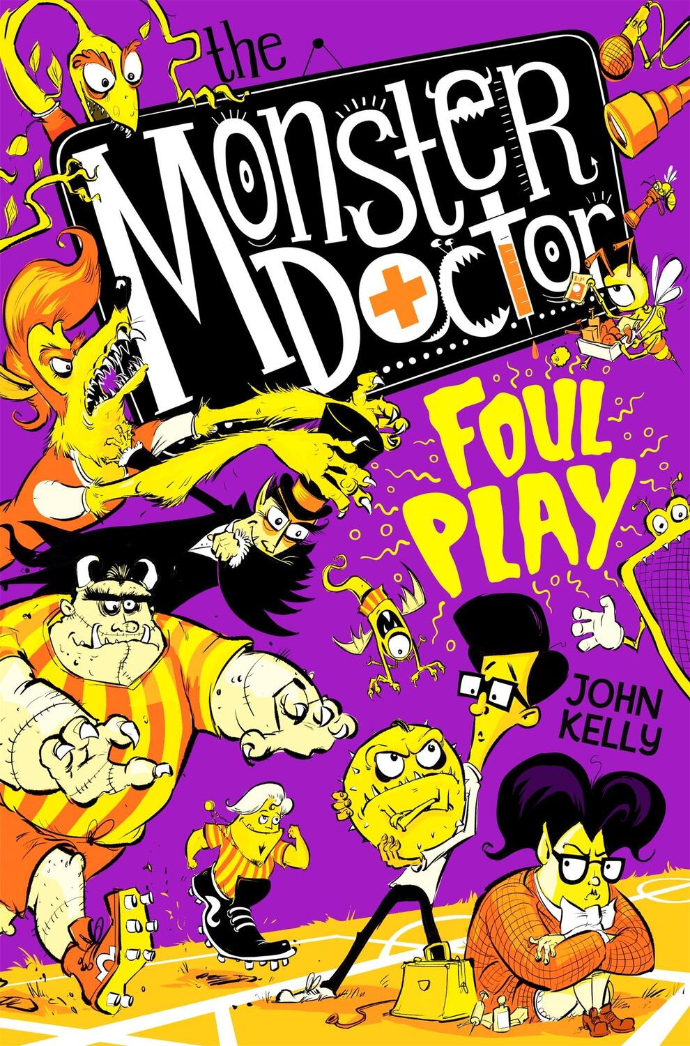 Cover: 9781529021295 | The Monster Doctor: Foul Play | John Kelly | Taschenbuch | Englisch